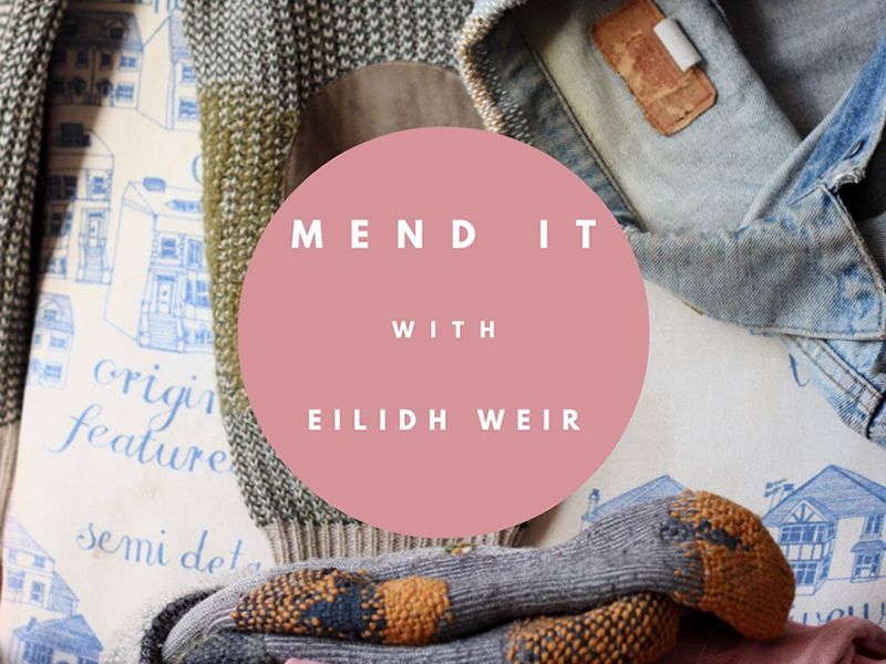 Mend it with Eilidh Weir