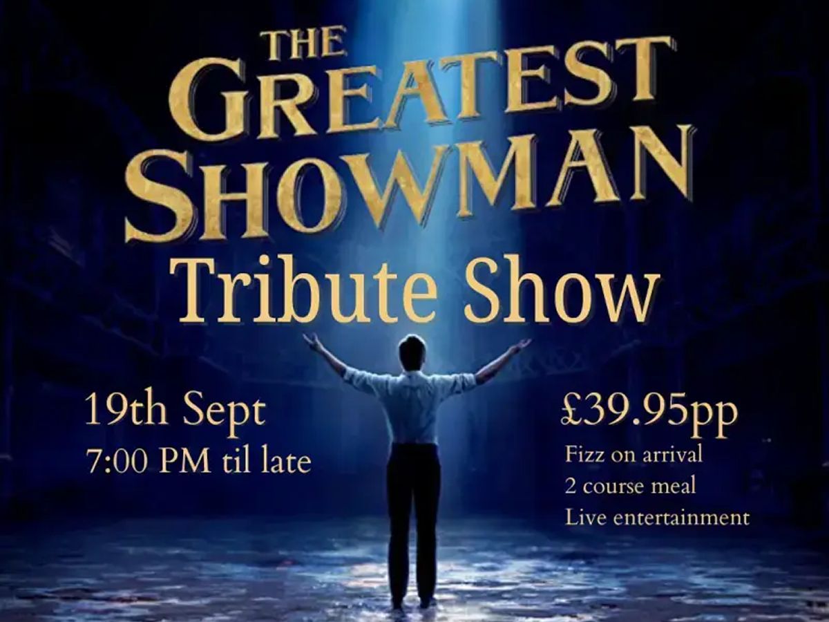 The Greatest Showman Tribute Show