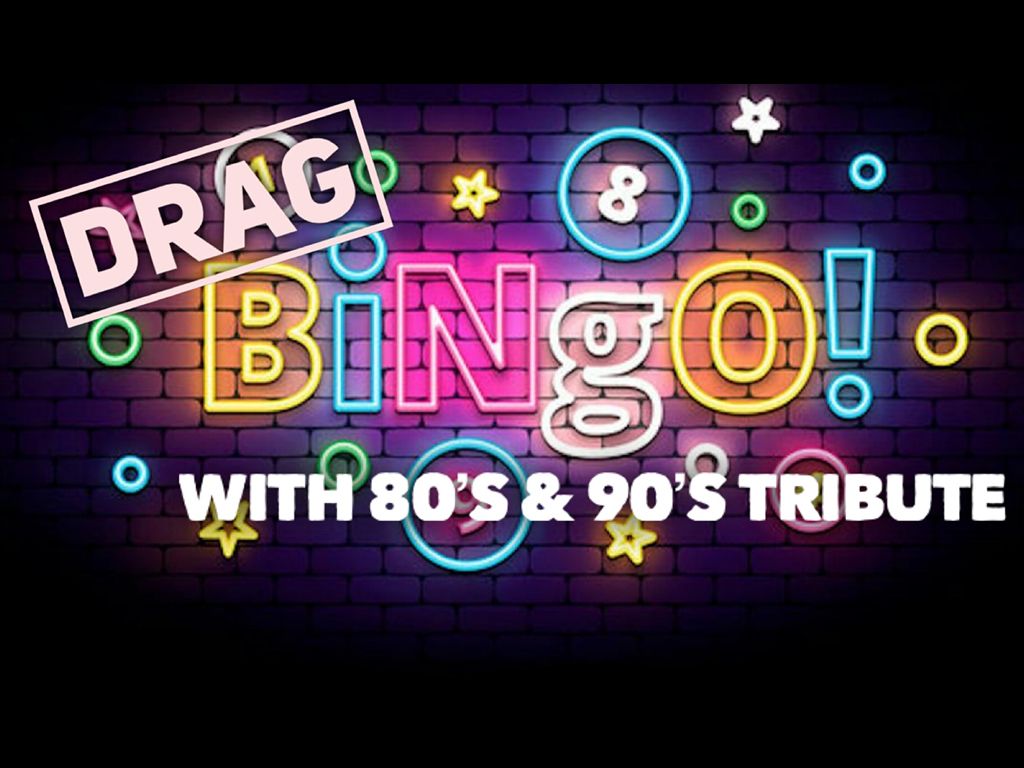 Drag Bingo with 80’s v 906s Tribute