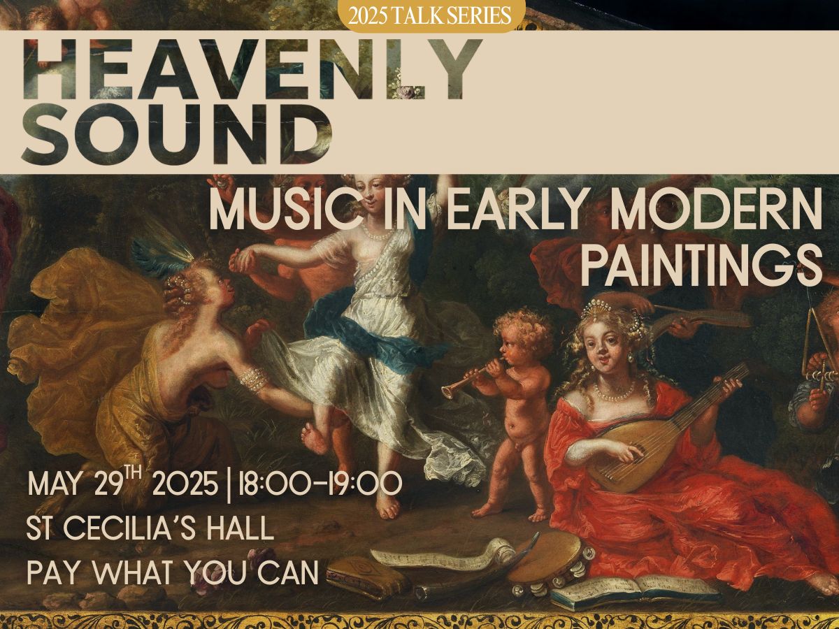 Heavenly Sound: Music in Early Modern Paintings