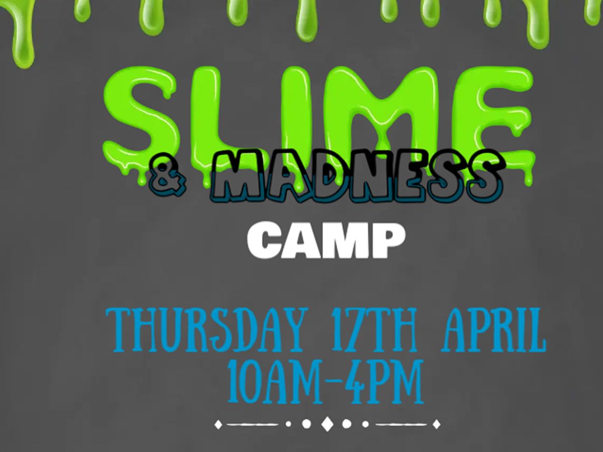 Twist & Hit Cheerleaders presents: Slime and Madness Camp
