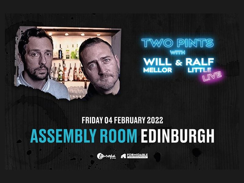 Two Pints Live! With Will Mellor & Ralf Little