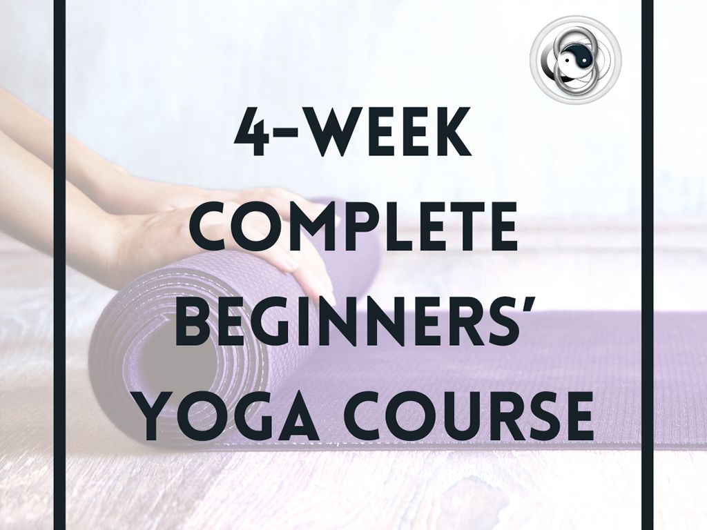 4Week Complete Beginners’ Yoga Course at Yoga Meditation Healing