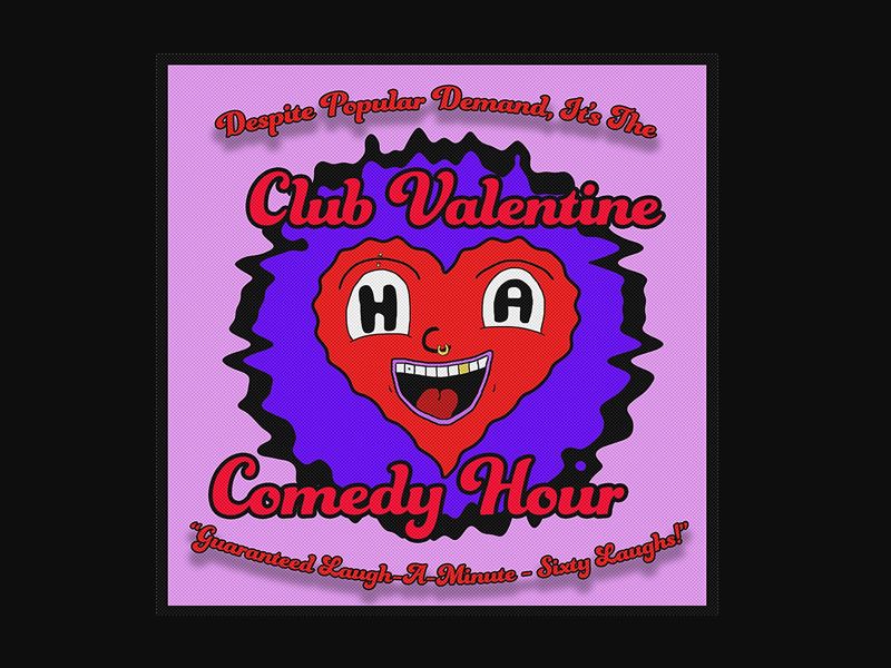 The Club Valentine Comedy Hour