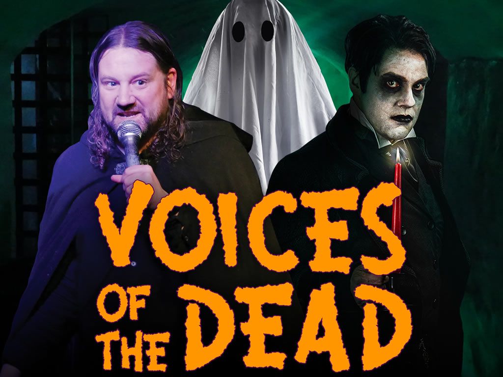 Voices of the Dead - Ghost Walk & Seance Show