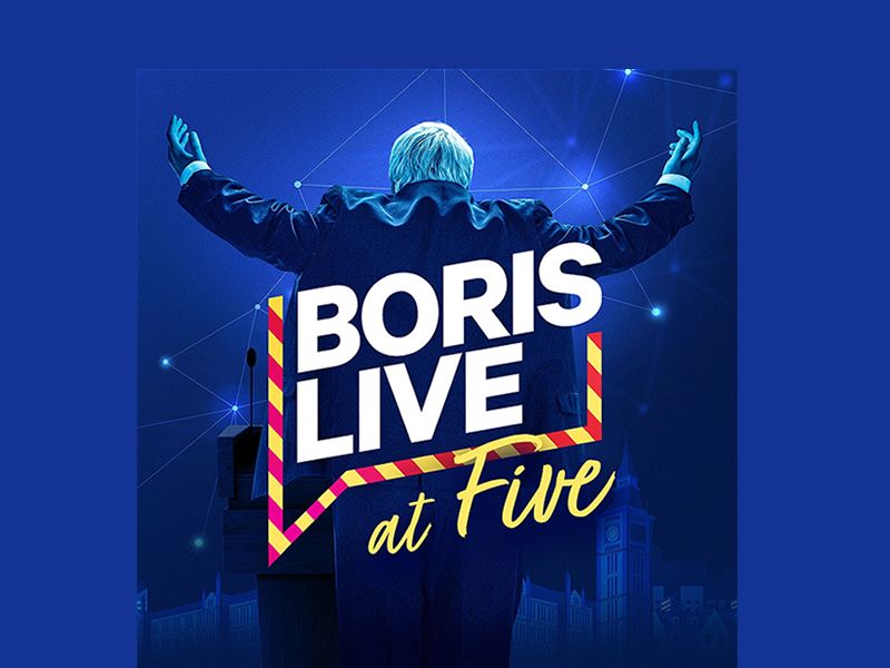 Boris Live at Five