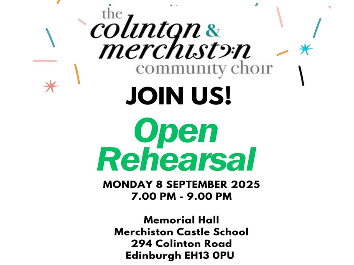 Colinton & Merchiston Community Choir: Open Rehearsals