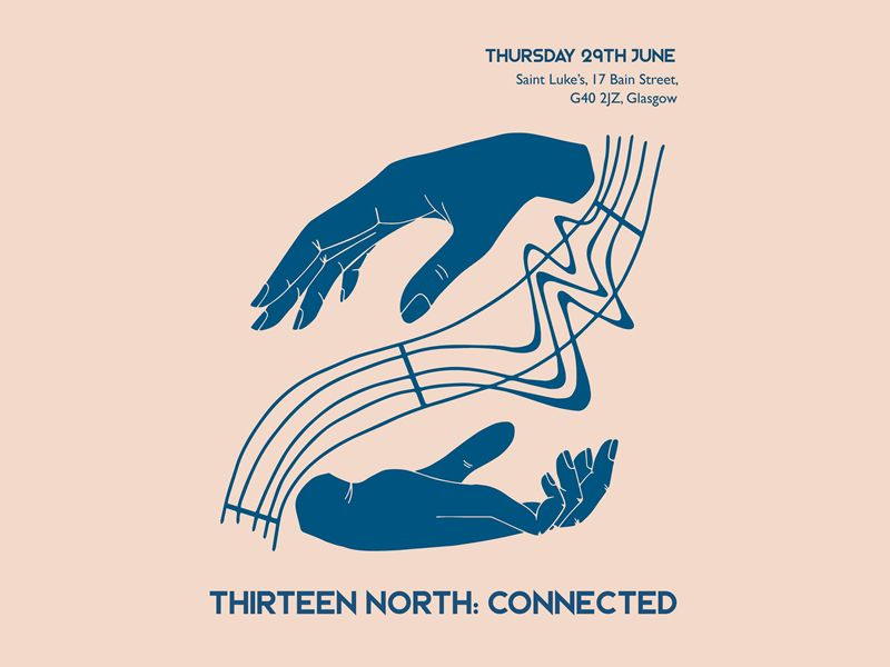 Thirteen North: Connected