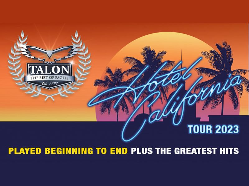 Talon: The Best of Eagles - Hotel California Tour