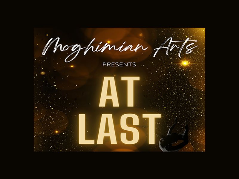 Moghimian Arts Presents: At Last