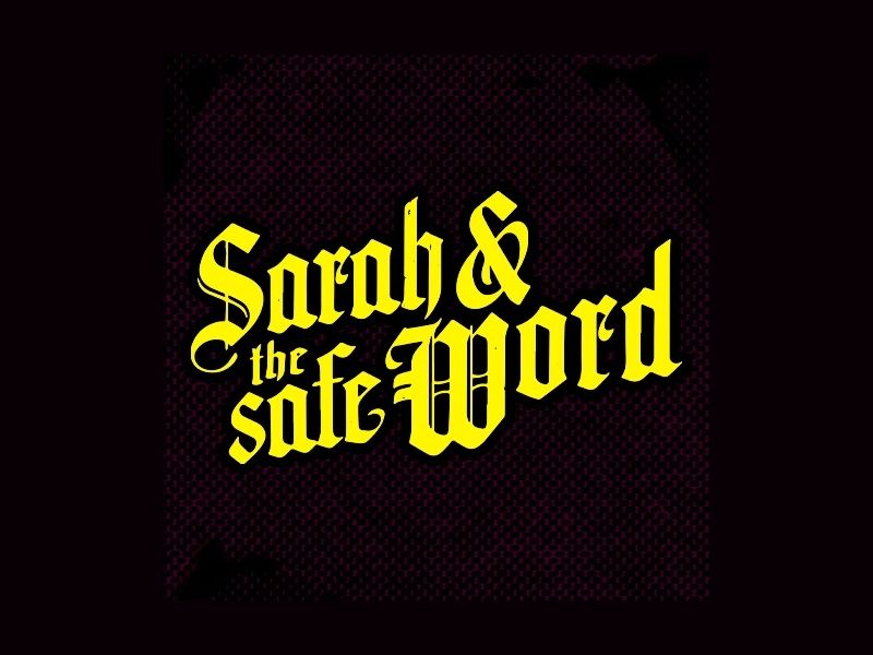 Sarah And The Safe Word