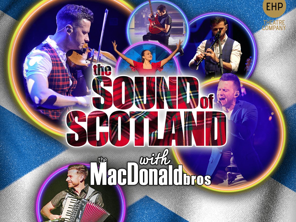The Sound of Scotland with The MacDonald Bros