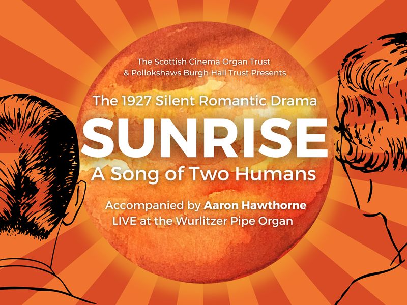 Valentine’s Silent Film: Sunrise, A Song of Two Humans