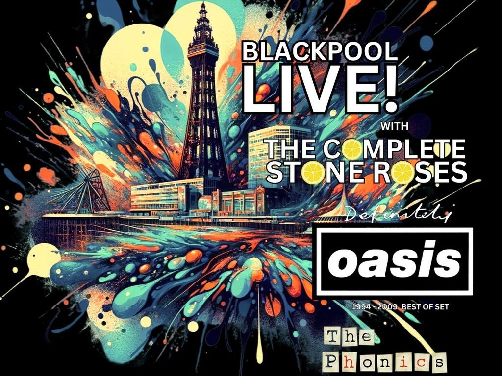 Complete Stone Roses - Blackpool Live 35th Anniversary Special