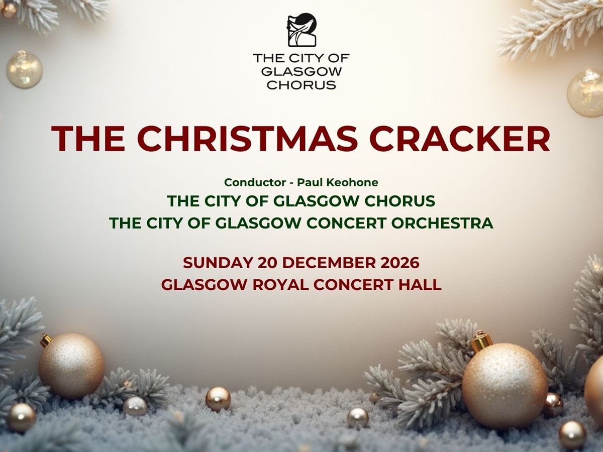 City of Glasgow Chorus - Christmas Cracker