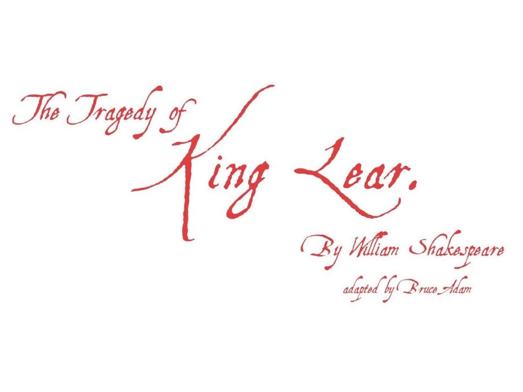 DDS present: William Shakespeare’s King Lear.