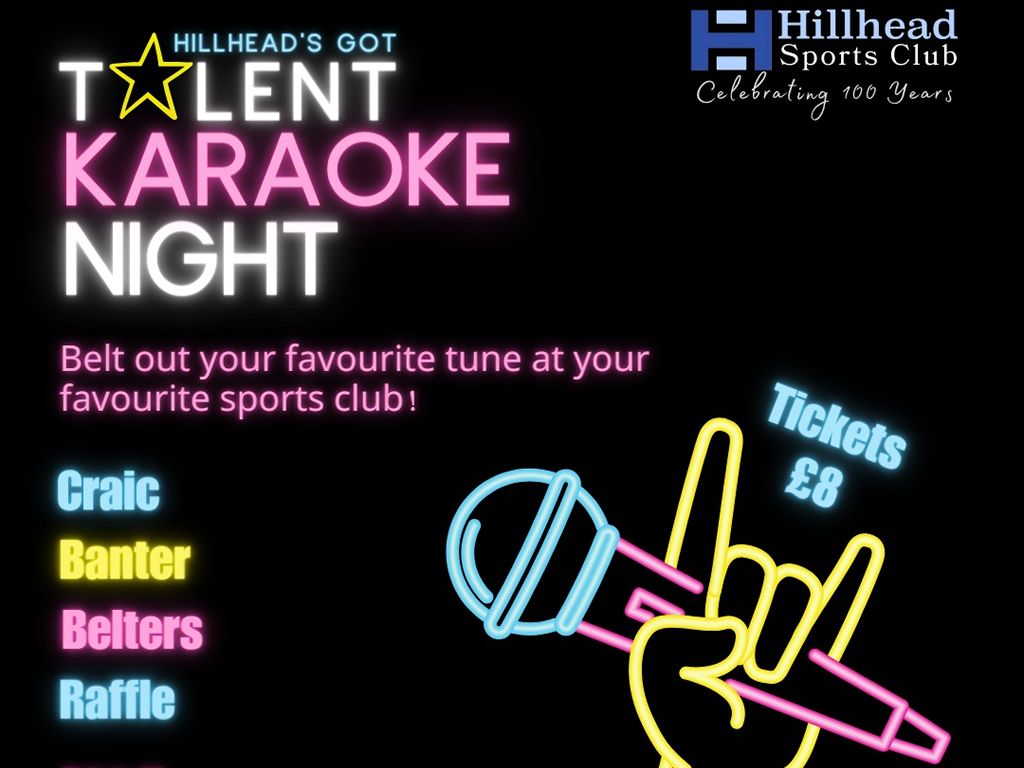 Hillhead’s Got Talent Karaoke Night
