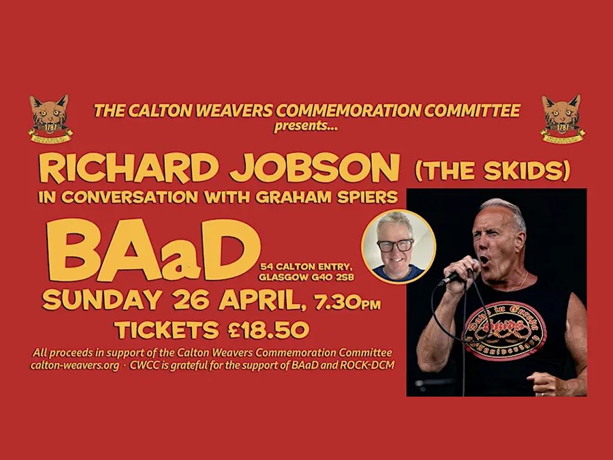 Richard Jobson (Skids) in conversation with Graham Spiers