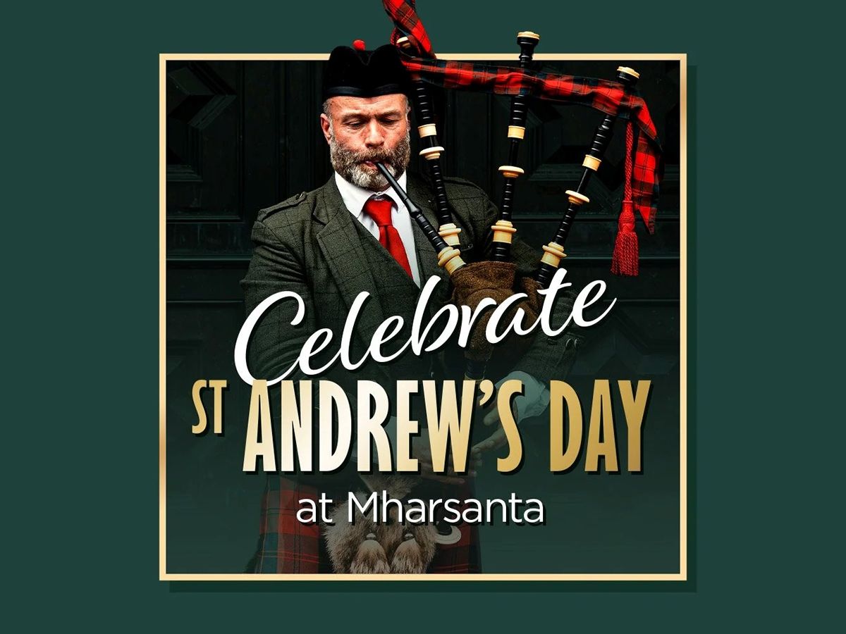 Celebrate St Andrew’s Day at Mharsanta