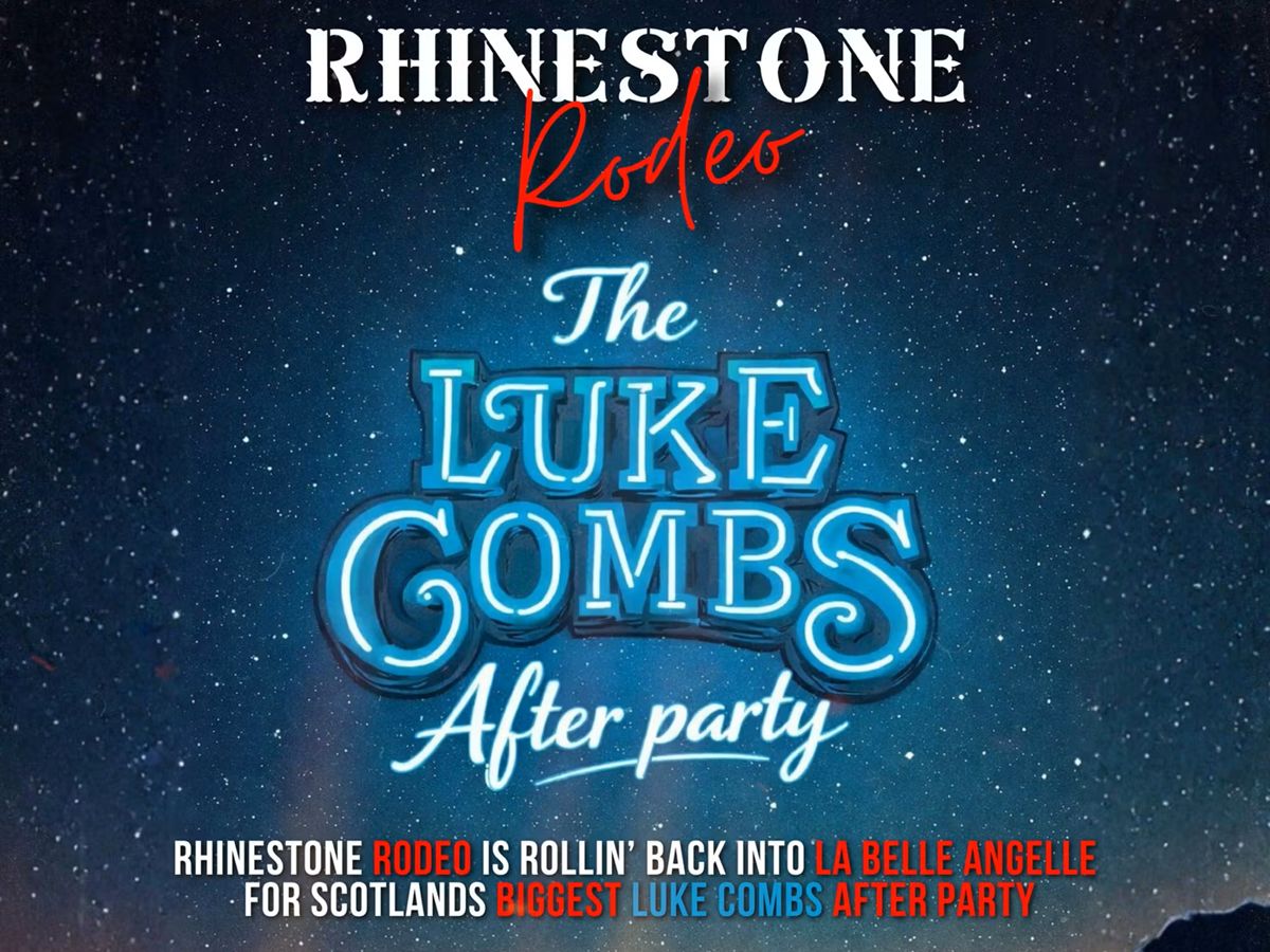 Rhinestone Rodeo: The Luke Combs Afterparty