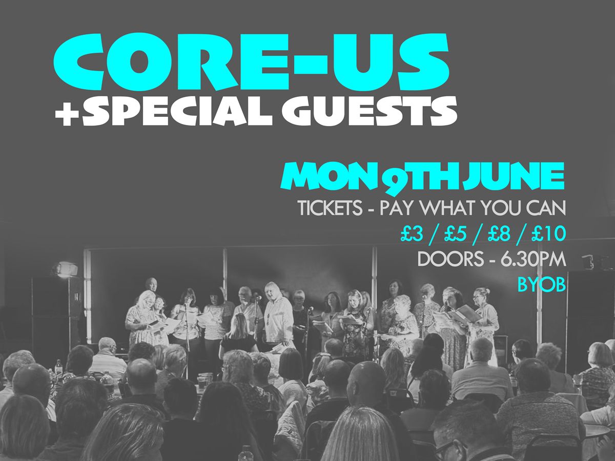 Core-Us Choir Live + Special Guests