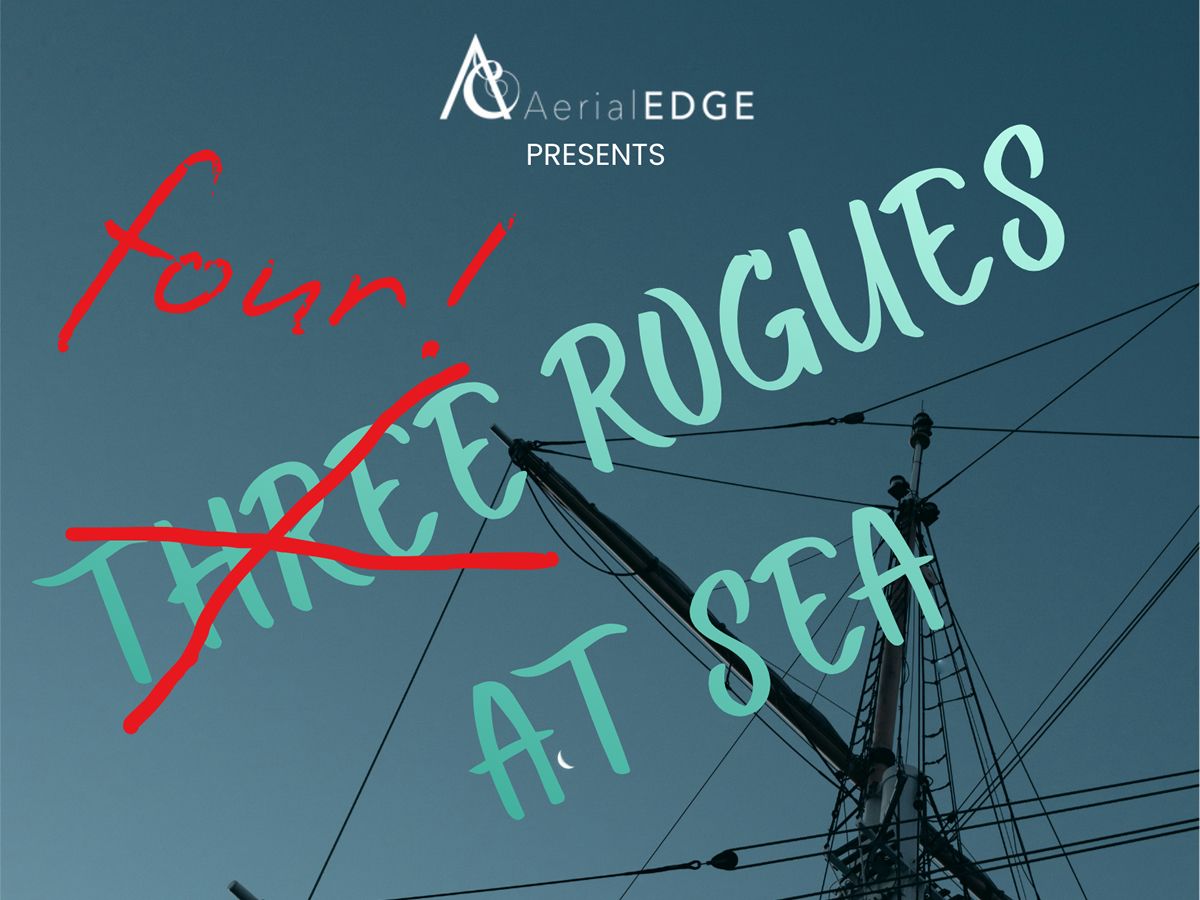 Three Rogues At Sea: A Musical Circus Comedy