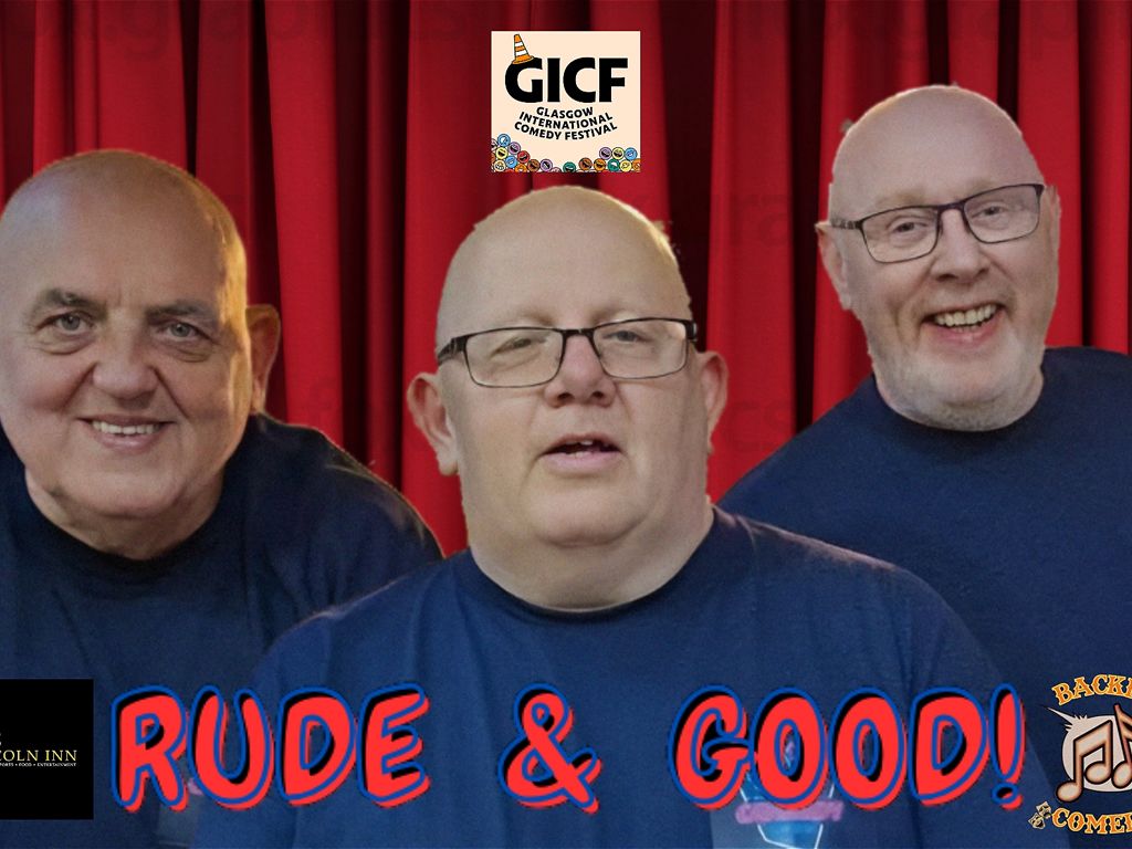 Rude & Good and Friends Adult Comedy Show
