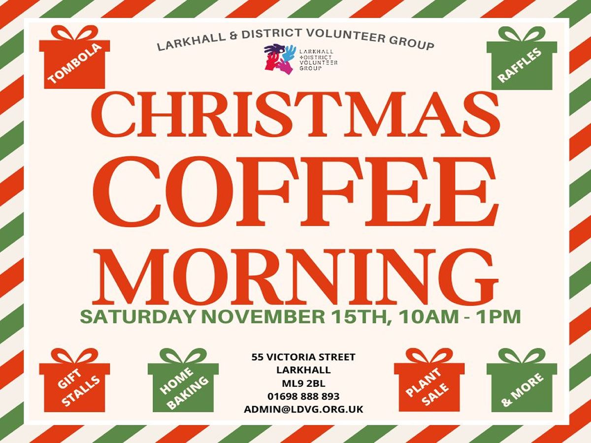 Larkhall & District Volunteer Group Christmas Coffee Morning