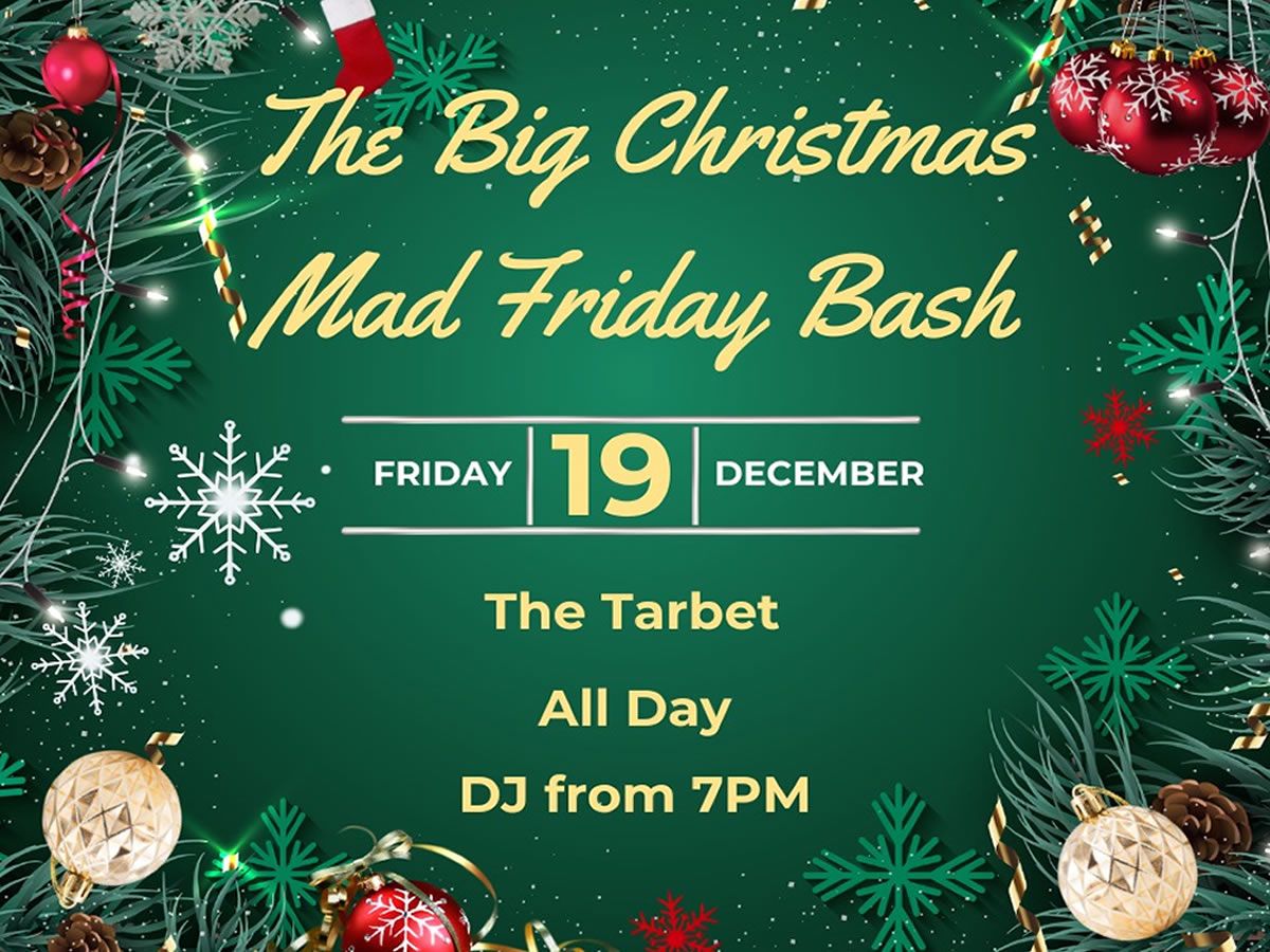 The Big Christmas Mad Friday Bash