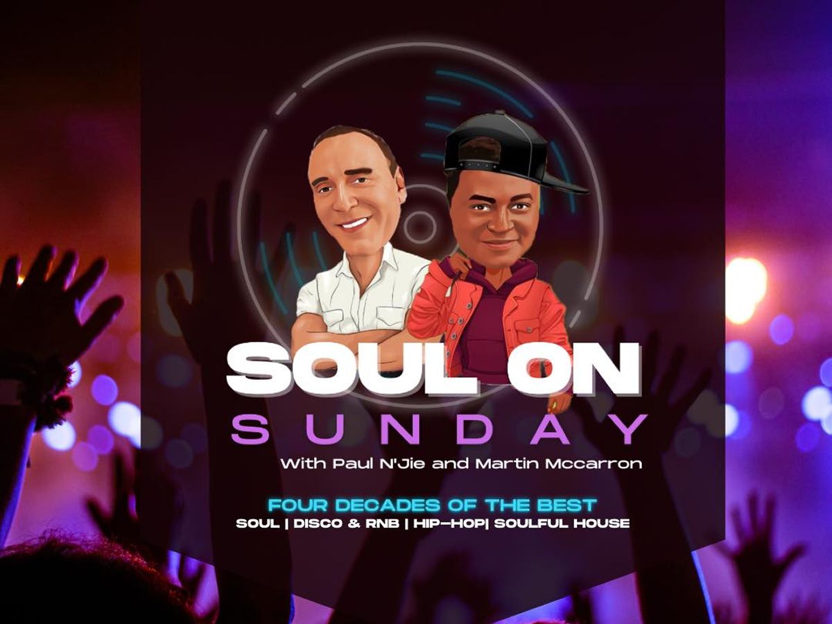 Soul On Sunday Day Time Disco