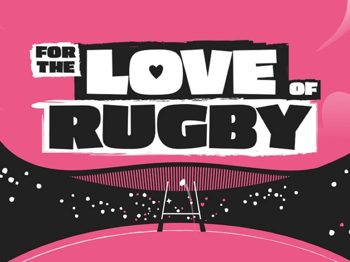 For The Love Of Rugby