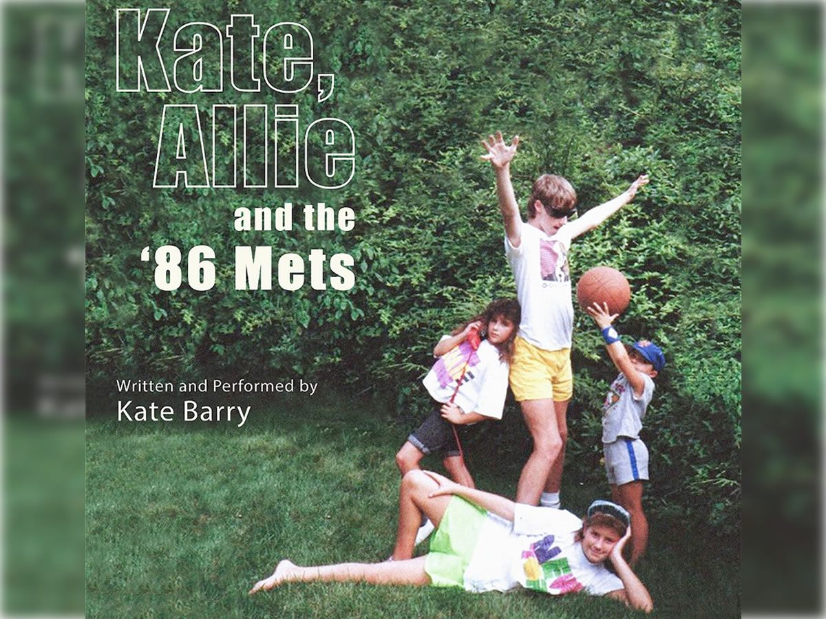 Kate, Allie and the ‘86 Mets