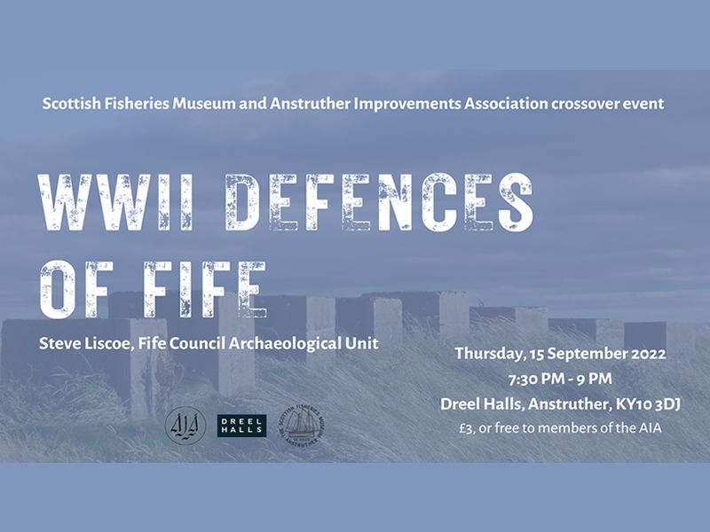 Anster Nicht: ‘WWII Defences of Fife’ by Steve Liscoe