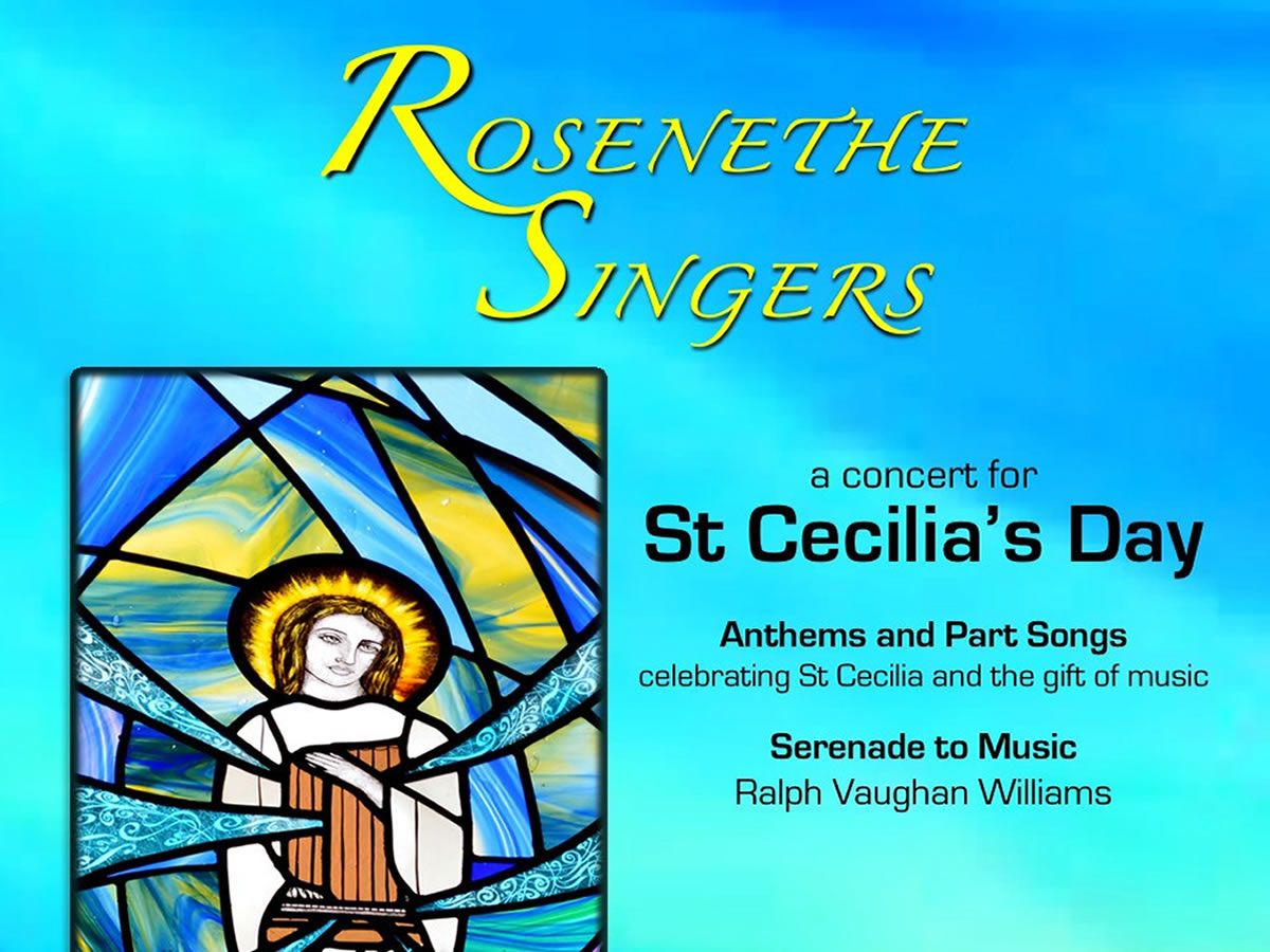Rosenethe Singers St Cecilia’s day