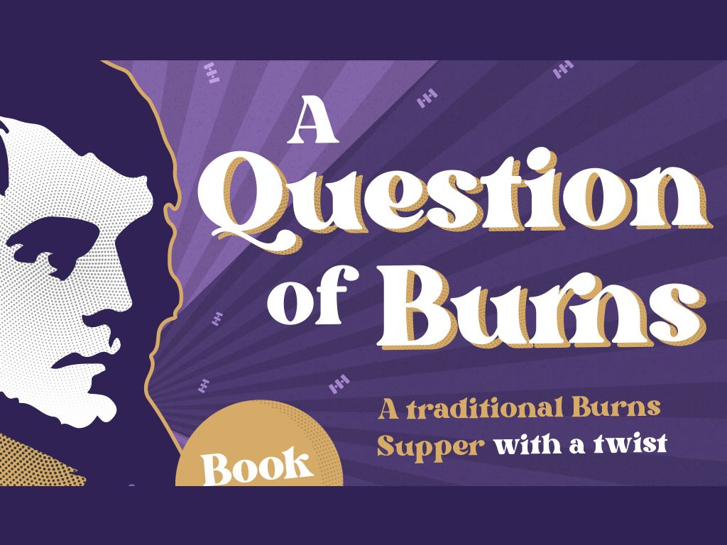 SBH Scotland Burns Supper - A Question of Burns