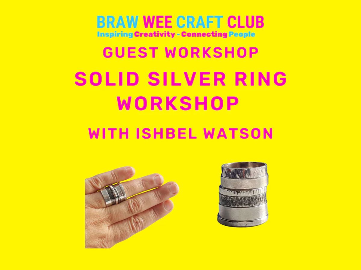 Solid Silver Ring Making with Ishbel Watson
