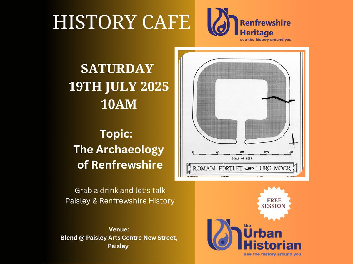 Family History Cafe: The Archeology Of Renfrewshire