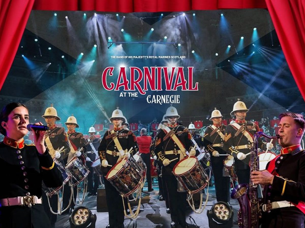 The Band of His Majesty’s Royal Marines Scotland: Carnival at the Carnegie