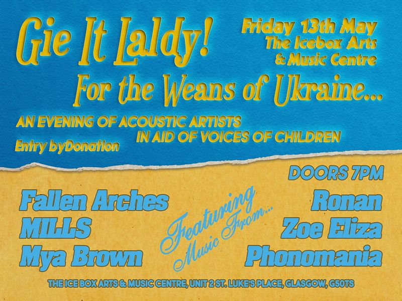 Gie it Laldy for the Weans of Ukraine