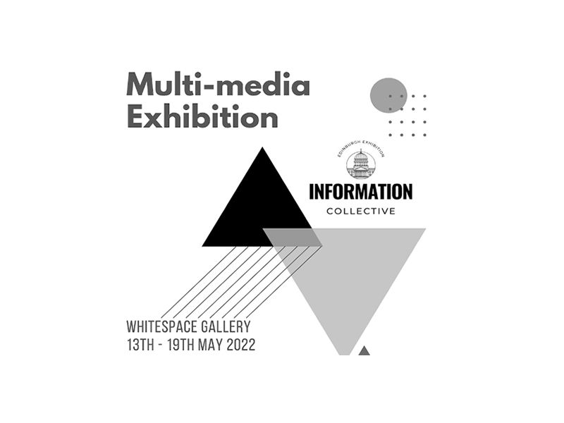 Information Collective- A Multi-Media Exhibition