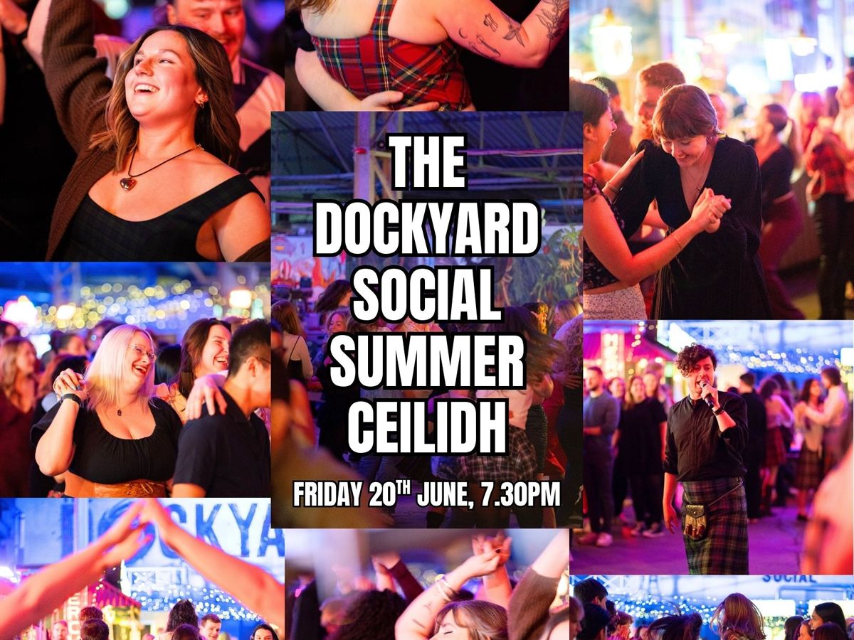 The Dockyard Social Summer Ceilidh