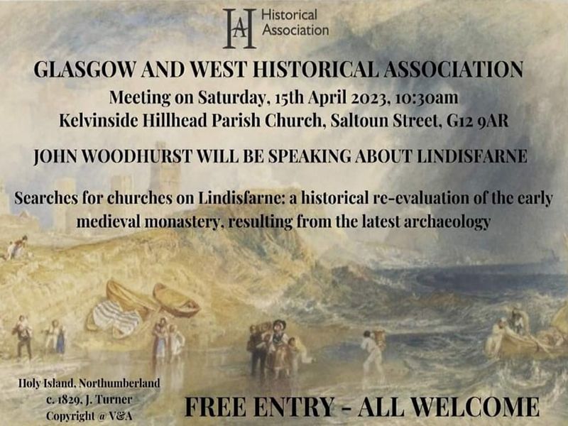 Glasgow Historical Association: Lindisfarne Talk