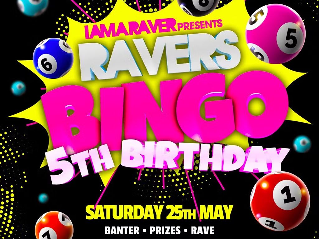Ravers Bingo 5th Birthday