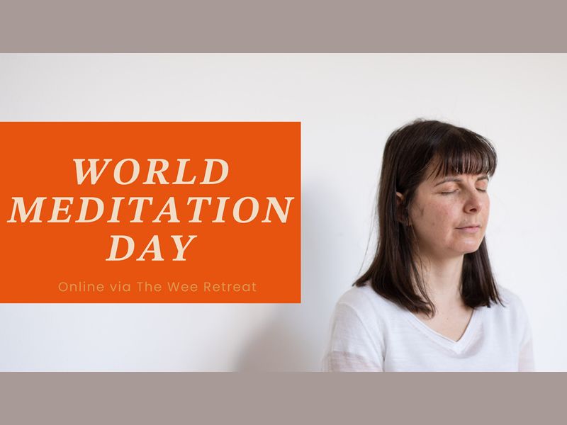 World Meditation Day- Free Meditation!