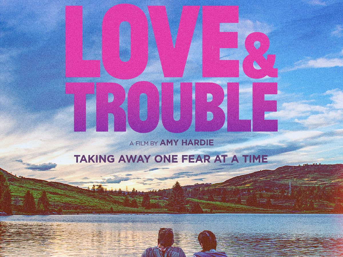 Love and Trouble: Film Screening