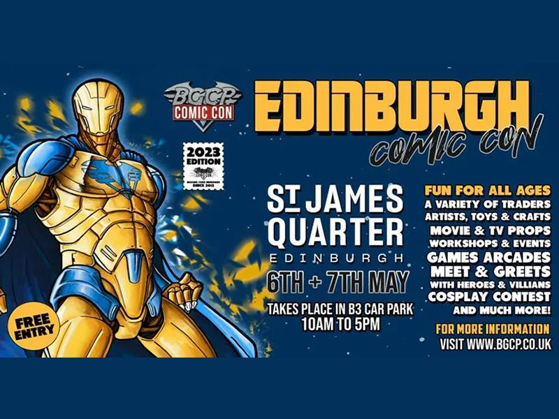 Edinburgh Comic Con at St James Quarter