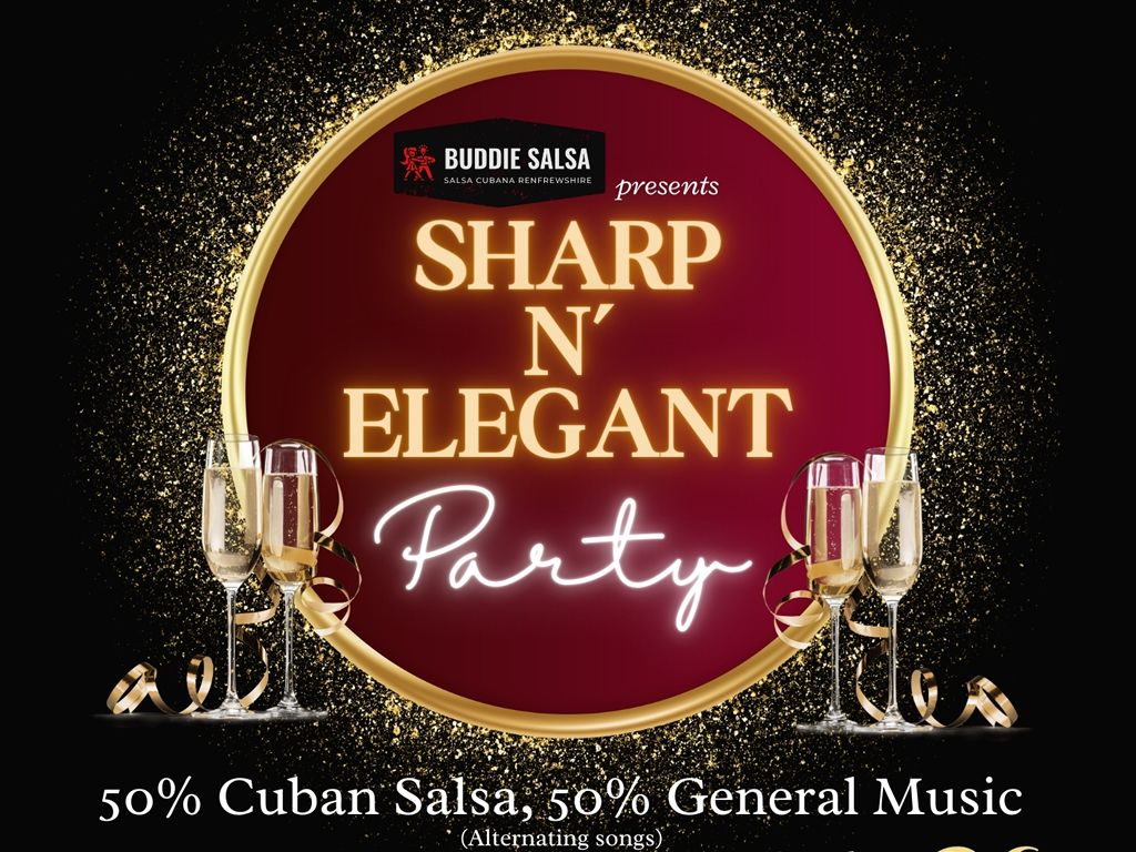 Sharp N’ Elegant Party (Cuban Salsa Ball)