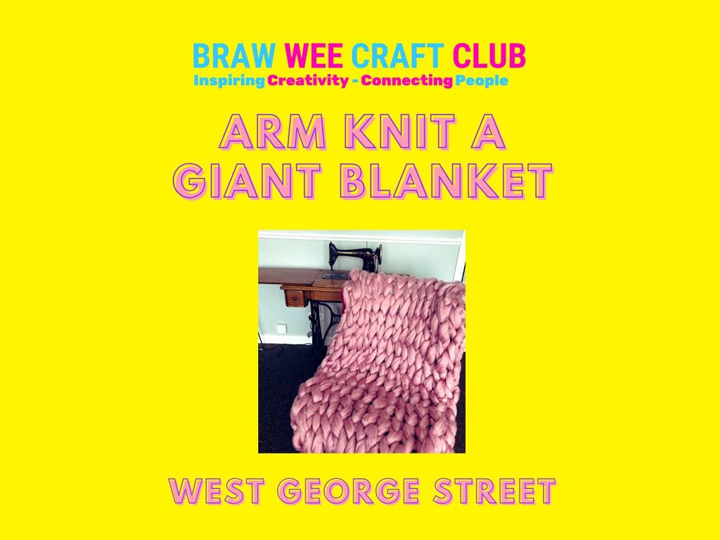 Arm Knit A Giant Blanket