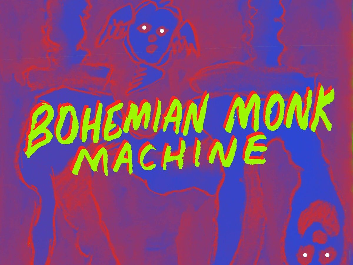 Bohemian Monk Machine
