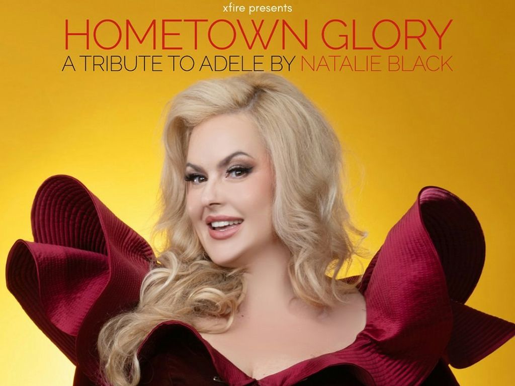 Hometown Glory: The Ultimate Adele Tribute